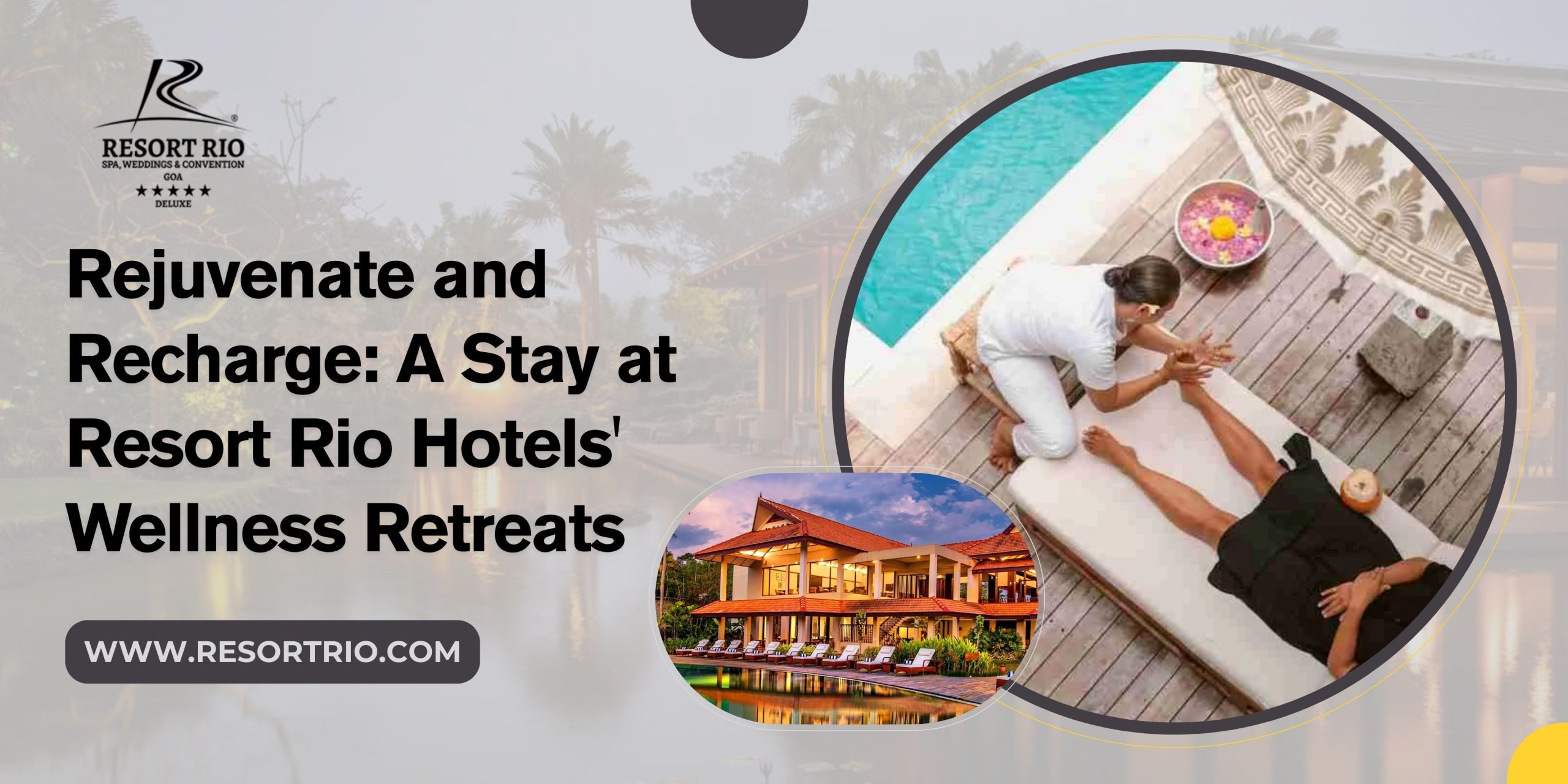wellness retreats at Resort Rio