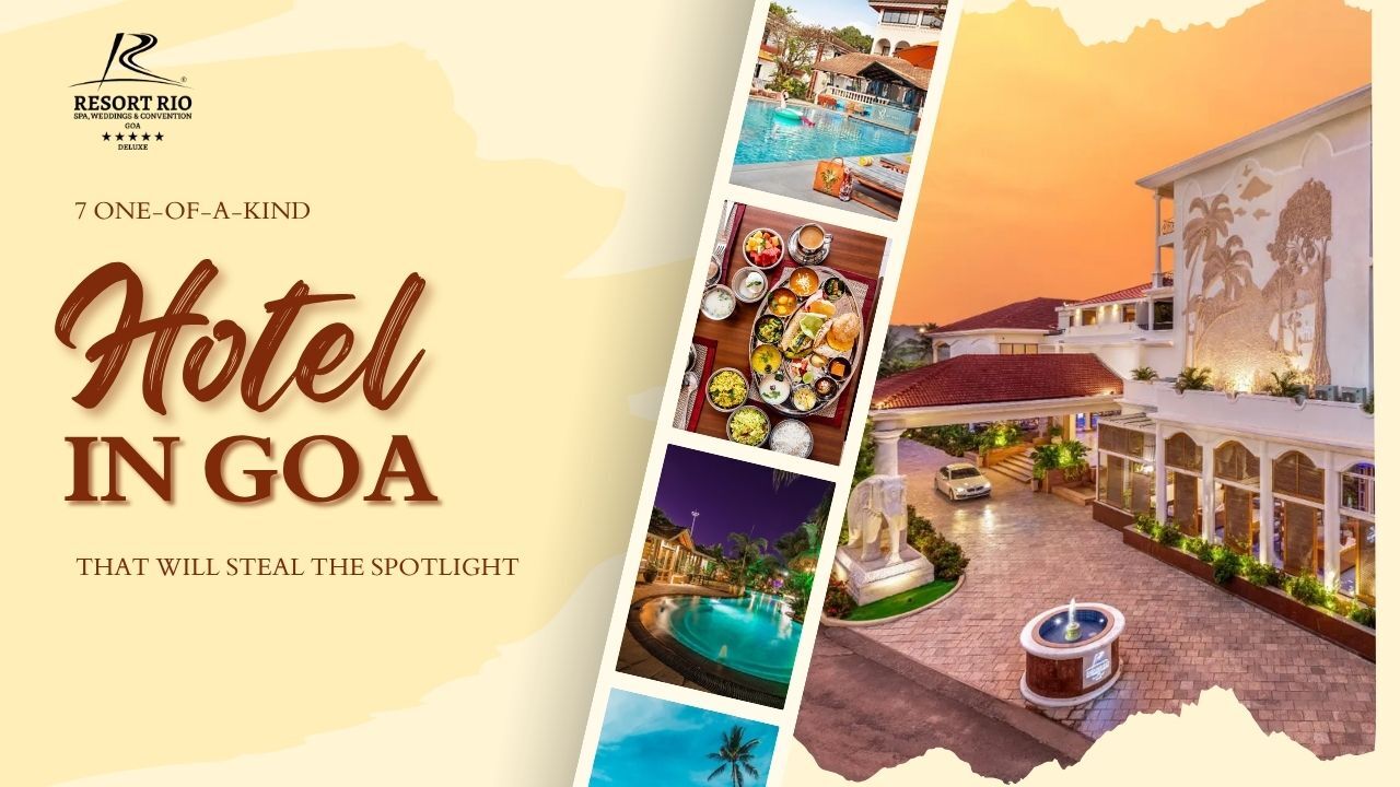 One of a Kind Hotels in Goa