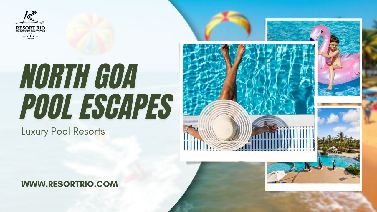 Top Resorts in North Goa