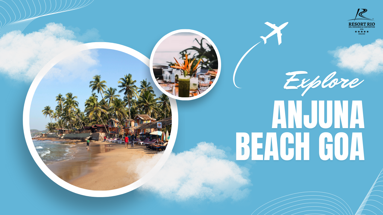 anjuna beach resort goa