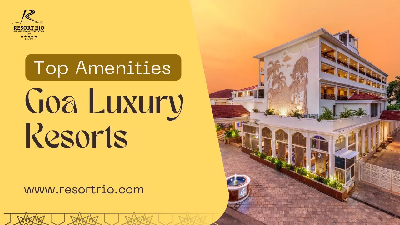 Goa Luxury Resort