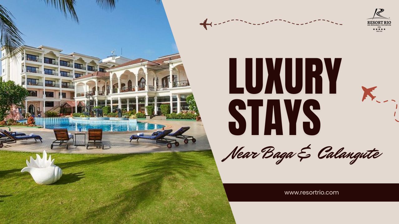 Luxury Resorts Near Baga Beach