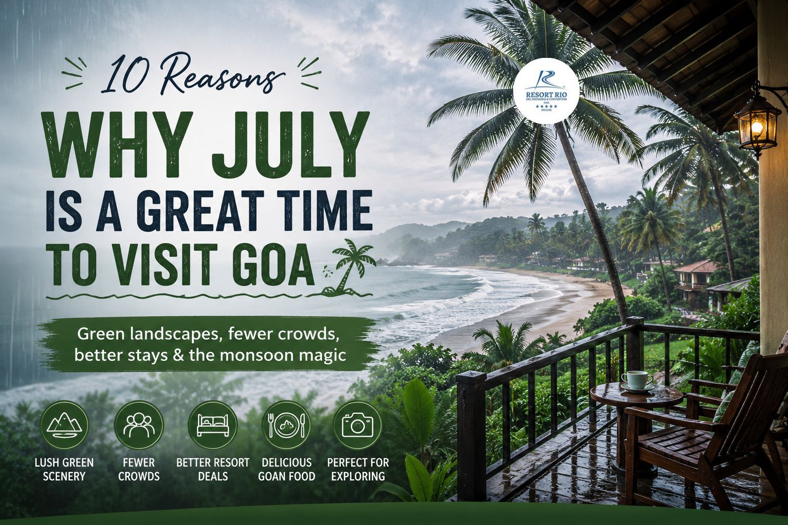 Why July Is the Best Month for Goa Escape